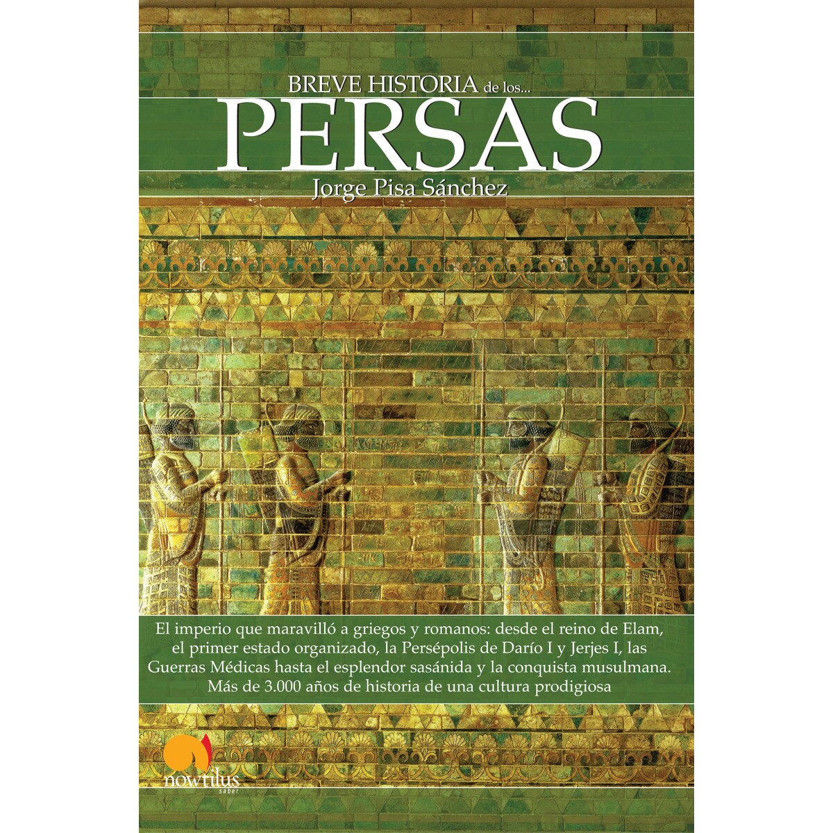 Breve historia de los persas