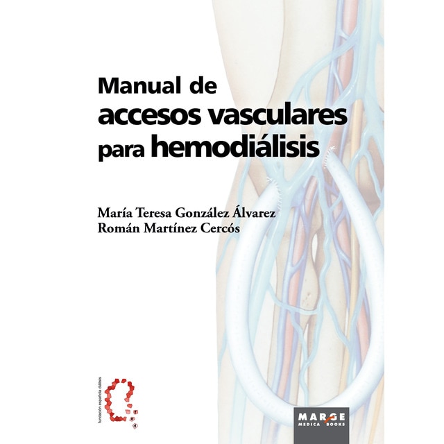 Manual de accesos vasculares para hemodiálisis (Tapa dura)