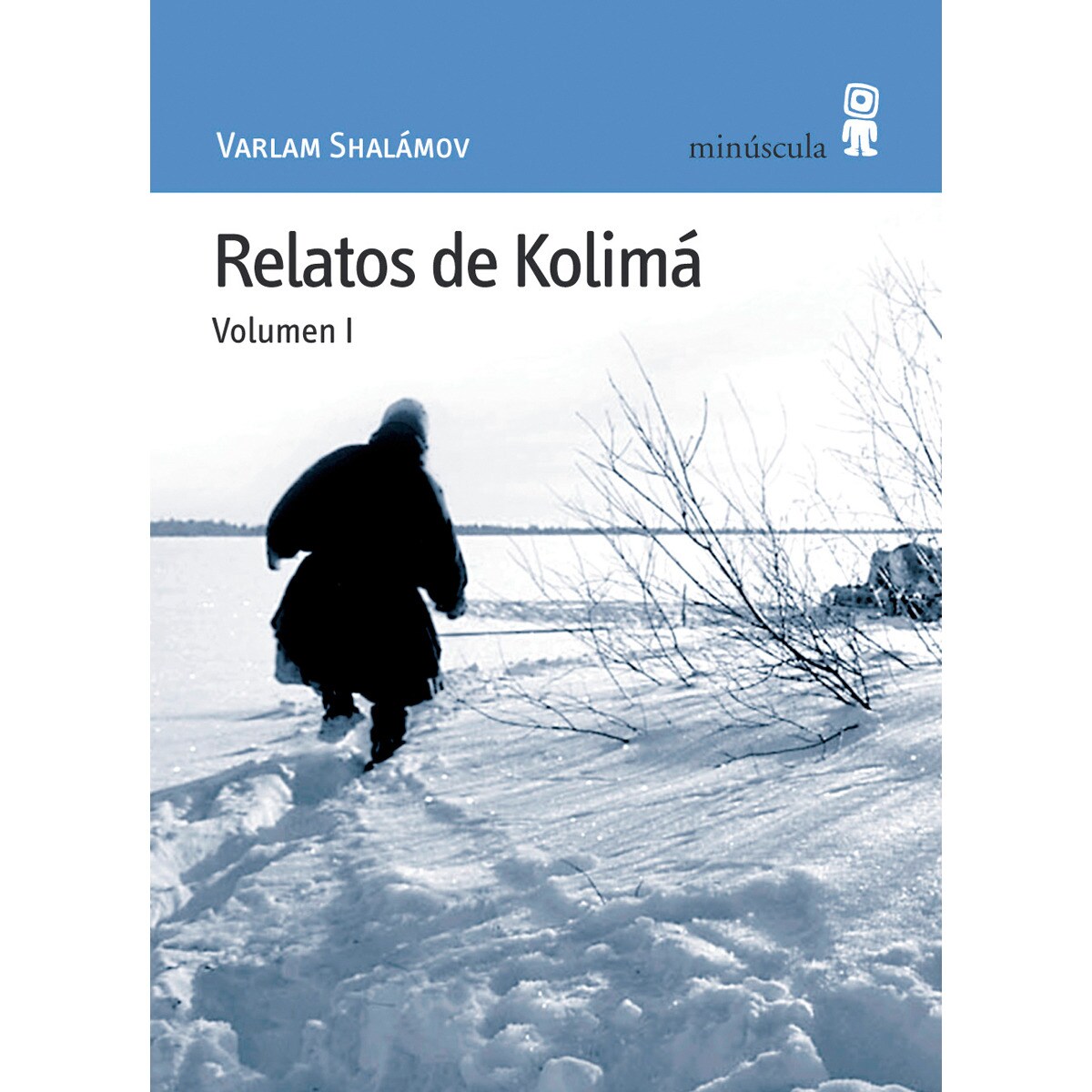 Imagem 0 de Relatos de kolimá(Tapa blanda)