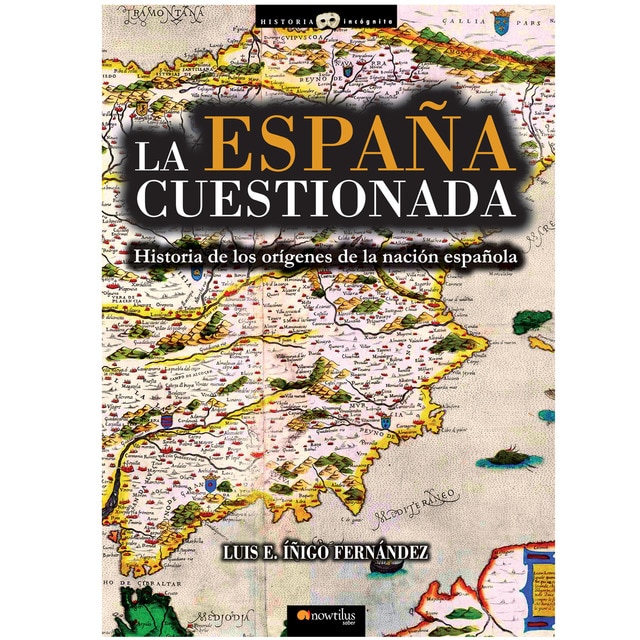 La España cuestionada