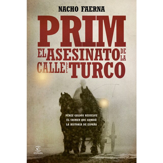 Prim. El asesinato de la calle del turco (Tapa blanda)