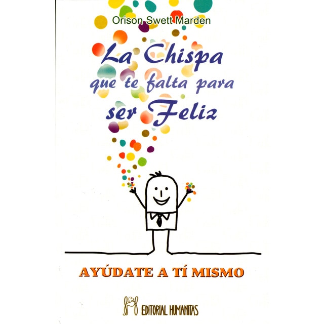 La chispa que te falta para ser feliz