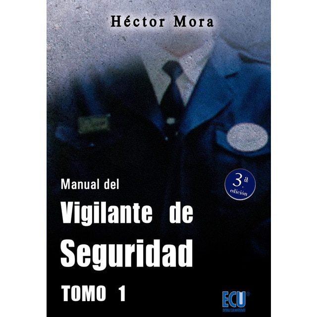 Manual del vigilante de seguridad. Tomo i.pdf