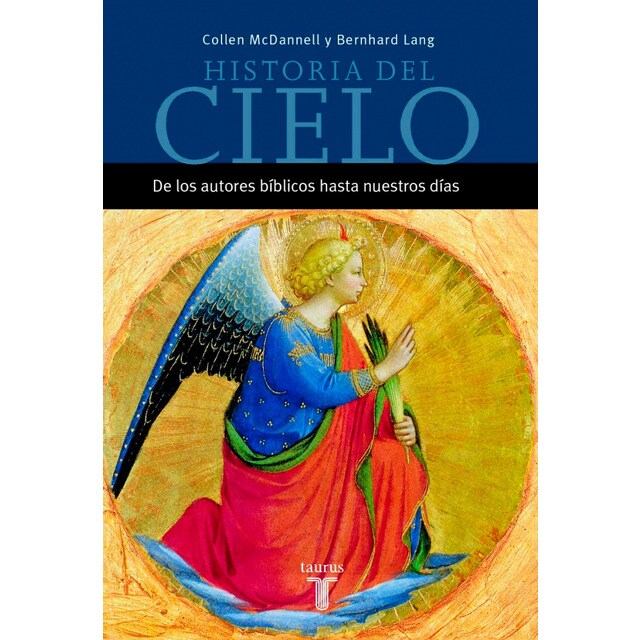Historia del cielo: de los autores bíblicos hasta nuestros días.pdf
