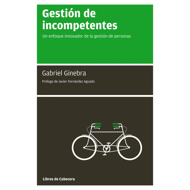 Gestión de incompetentes: un enfoque innovador de la gestión de personas.pdf