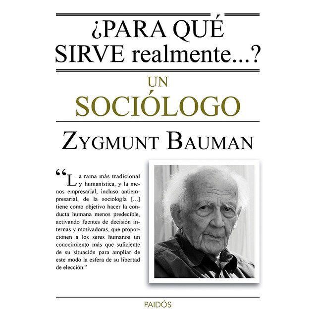 ¿para qué sirve realmente un sociólogo? (Tapa blanda)