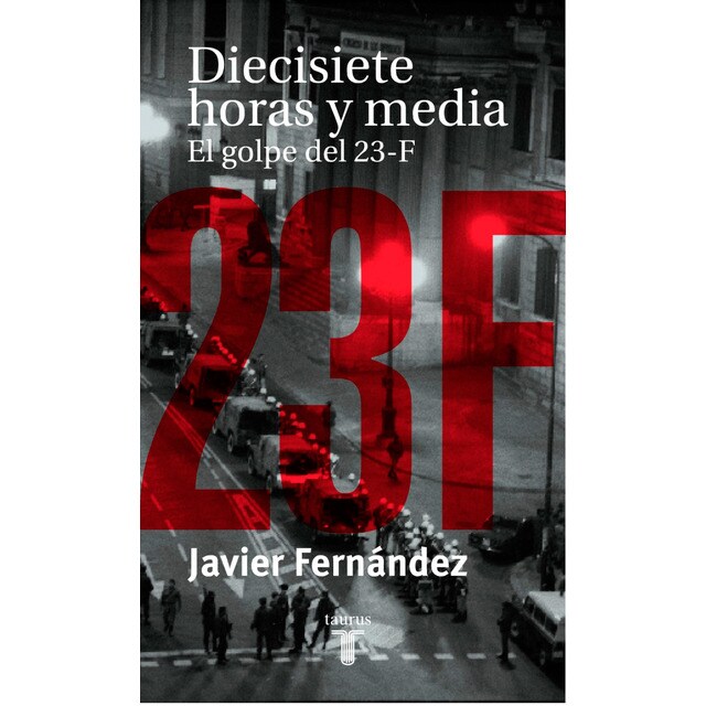 17 horas y media: el golpe del 23-f.pdf