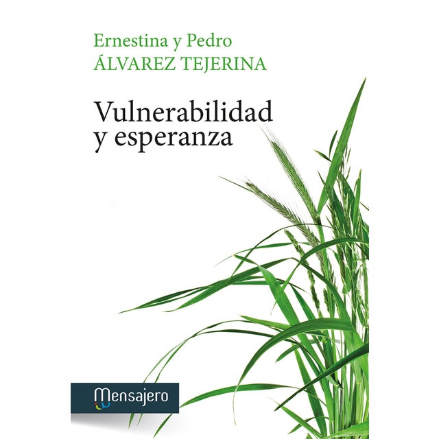 Vulnerabilidad y esparanza (Tapa blanda)
