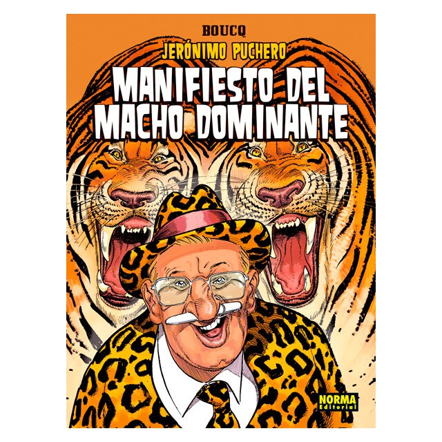 Jerónimo puchero 5. Manifiesto del macho dominante (Tapa dura)