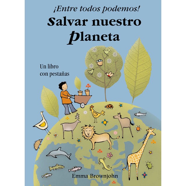 ¡entre todos podemos! salvar nuestro planeta.pdf