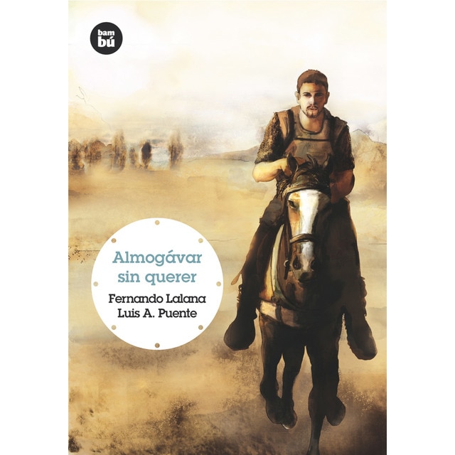 Almogávar sin querer (Tapa blanda)