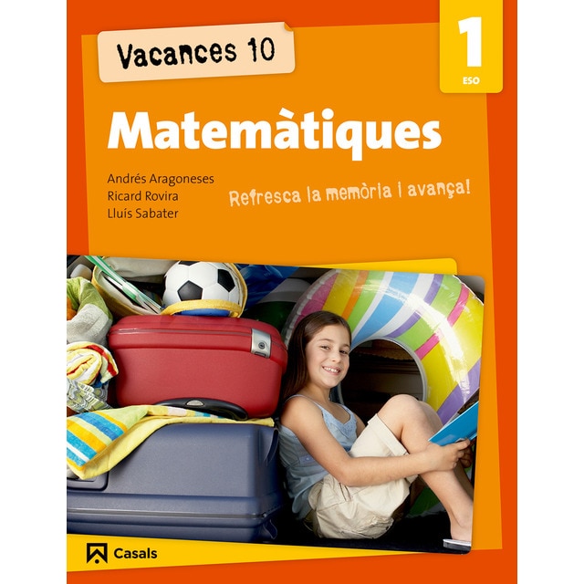 Vacances 10. Matemàtiques 1 ESO