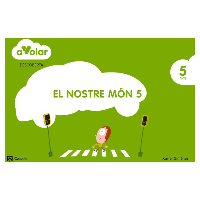 Descoberta. El nostre món 5. 5 anys. A volar! (Tapa blanda)