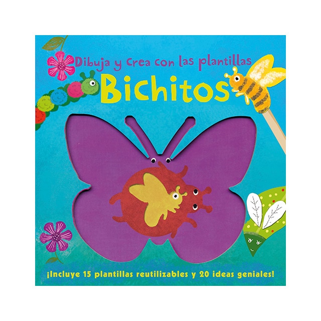 Bichitos: Dibuja y crea con las plantillas. ¡incluye 15 plantillas reutilizables y 20 ideas geniales! (Tapa dura)