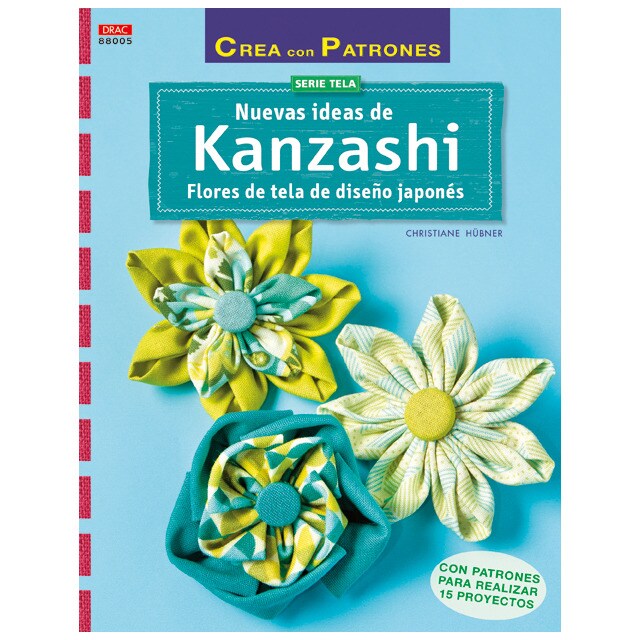 Nuevas ideas de kanzashi (Tapa blanda)