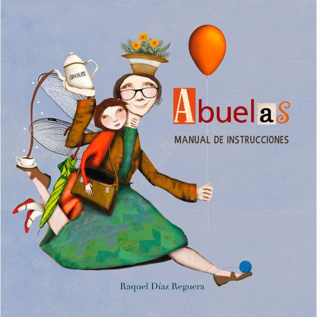 Abuelas. Manual de instrucciones (Tapa dura)