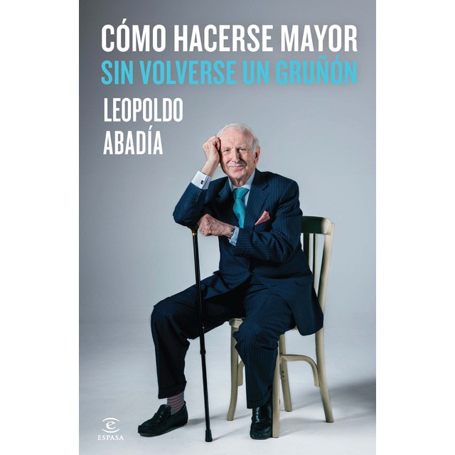 Cómo hacerse mayor sin volverse un gruñón.pdf
