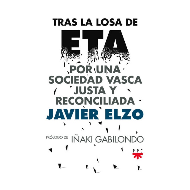 Tras la losa de eta: Por una sociedad vasca justa y reconciliada (Tapa blanda)