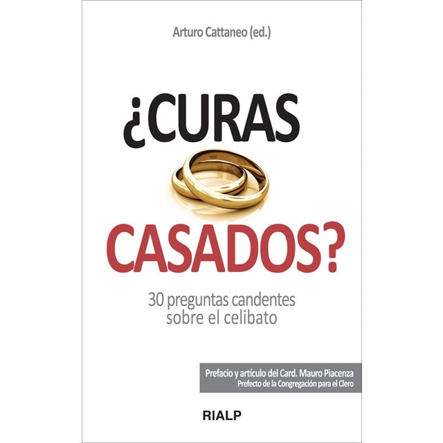 ¿curas casados?: 30 preguntas candentes sobre el celibato (Tapa blanda)