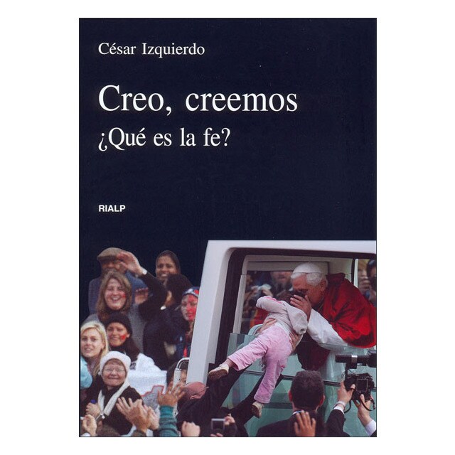 Creo, creemos. ¿qué es la fe?: ¿qué es la fe?.pdf
