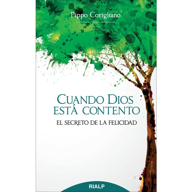 Cuando dios está contento: El secreto de la felicidad (Tapa blanda)