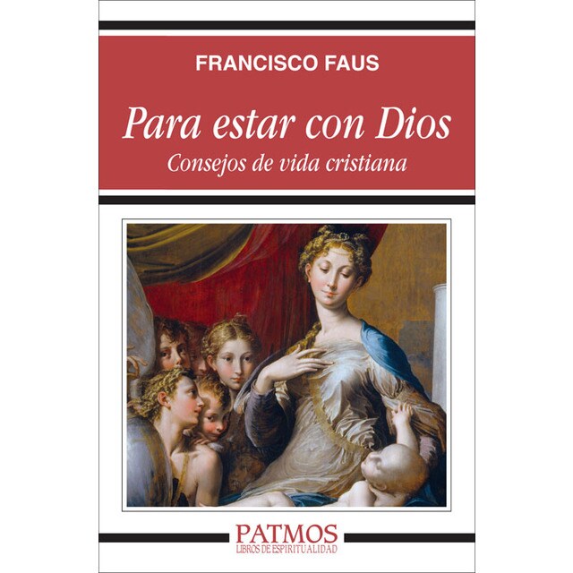 Para estar con dios: Consejos de vida cristiana.pdf