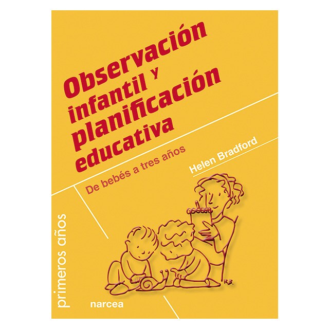 Observación infantil y planificación educativa: De bebés a tres años.pdf