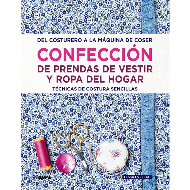 Confección de prendas de vestir y ropa para el (Tapa dura)