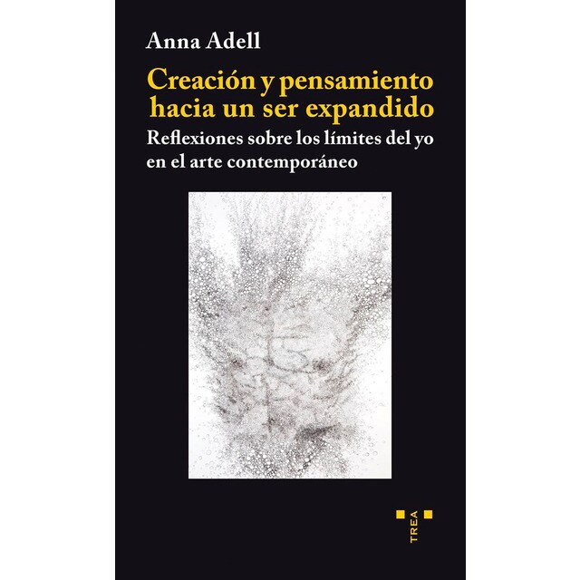 Creación y pensamiento hacia un ser expandido: Reflexiones sobre los límites del yo en el arte contemporáneo.pdf