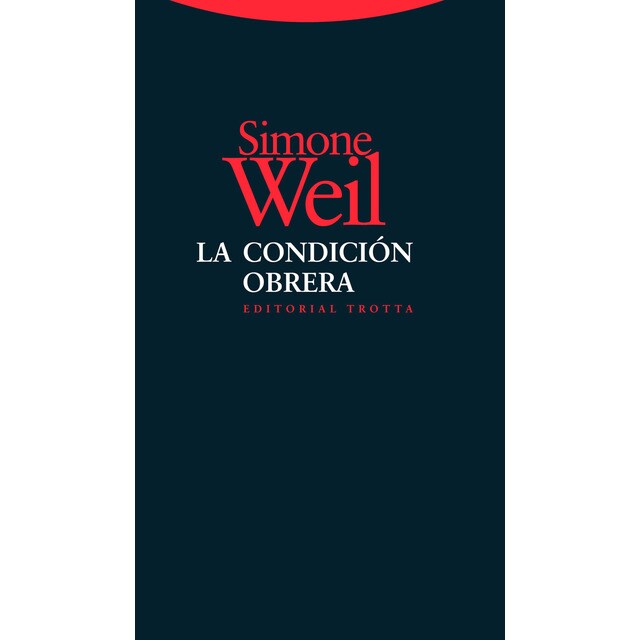 La condición obrera (Tapa blanda)