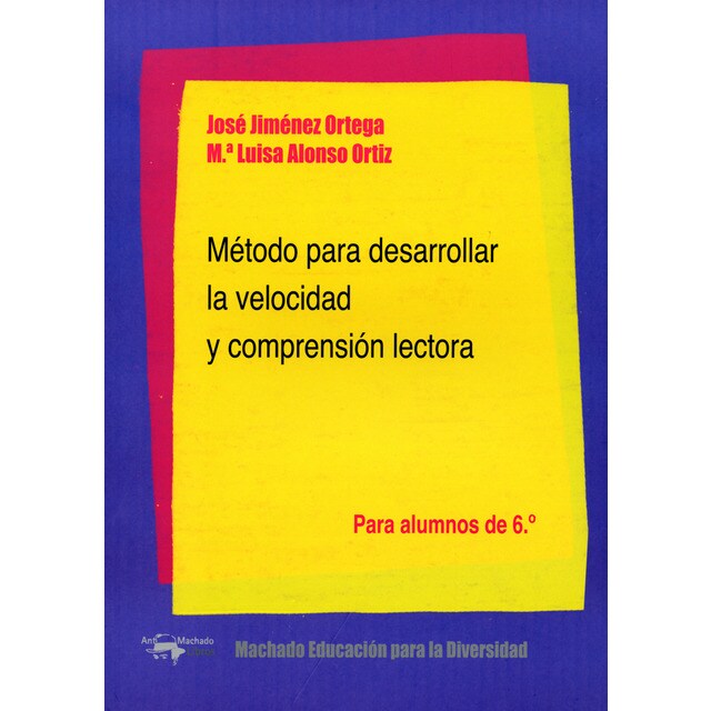 Método para desarrollar la velocidad y comprensión lectora: Para alumnos de 6. º.pdf