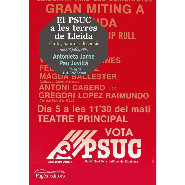 El psuc a les terres de lleida 1936-1986 (Tapa blanda)