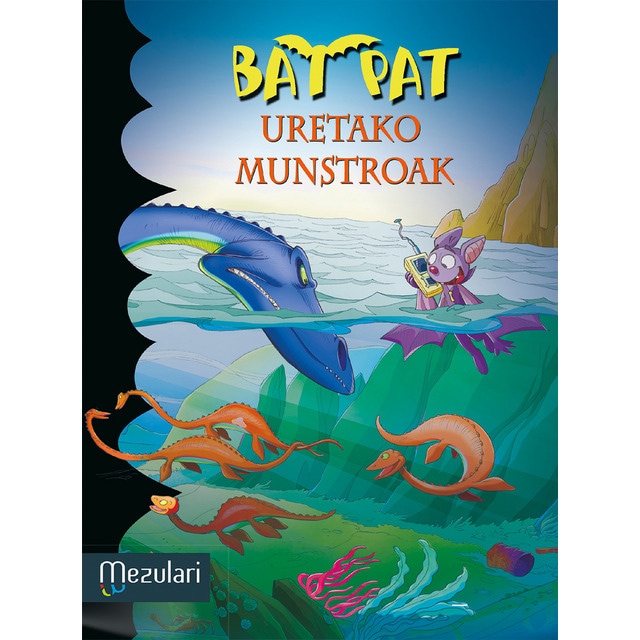 Bat Pat. Uretako munstroak