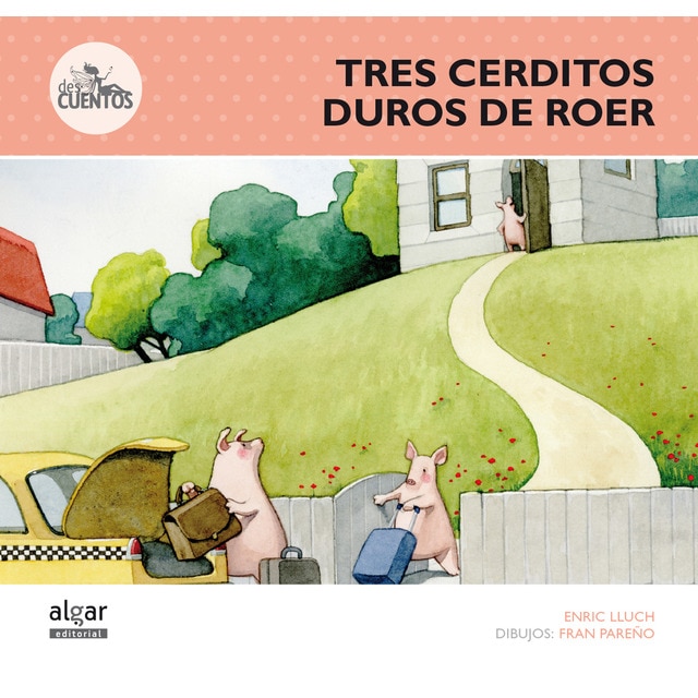 Tres cerditos duros de roer (Tapa blanda)