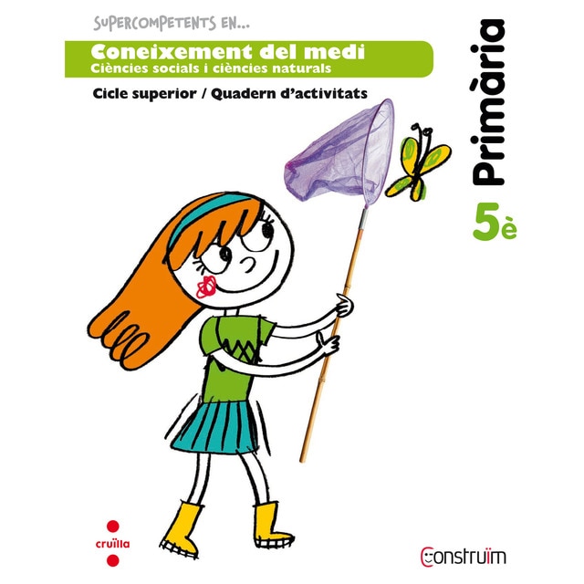 Supercompetents en. Coneixement del medi. 5 primària. Construïm. Quadern.pdf