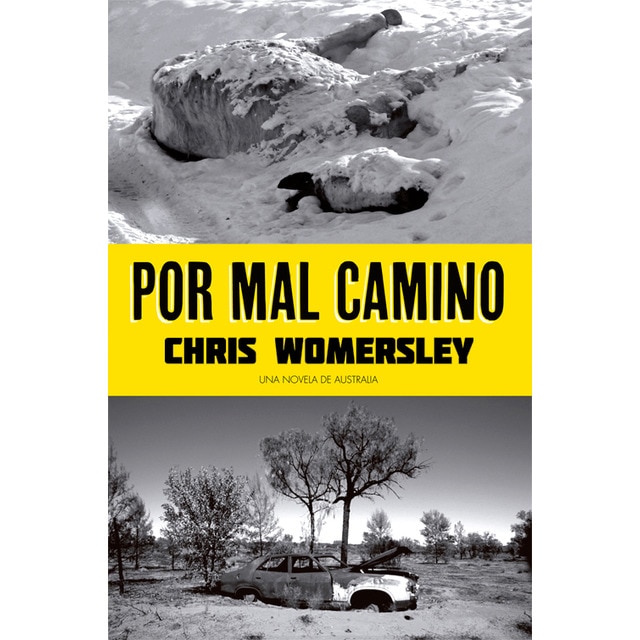 Por mal camino: Una novela de Australia (Tapa blanda con solapas)