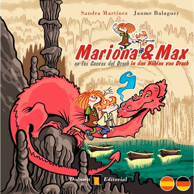 Mariona y max en las cuevas del drach(castellano/alemán): Mallorca, una isla de cuentos