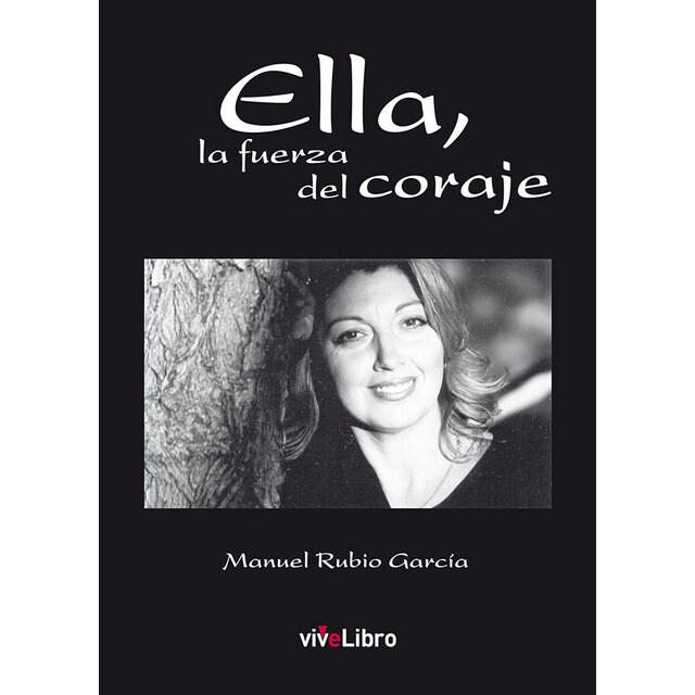Ella, la fuerza del coraje (Tapa blanda)