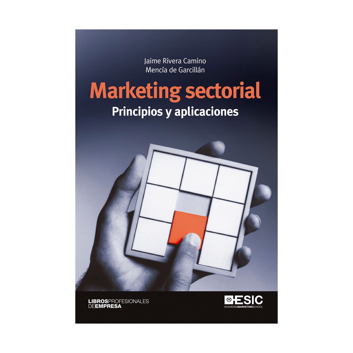 Marketing sectorial. Principios y aplicaciones