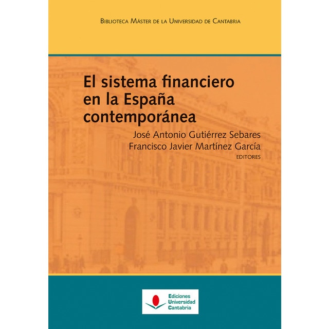 El sistema financiero en la españa contemporánea.pdf