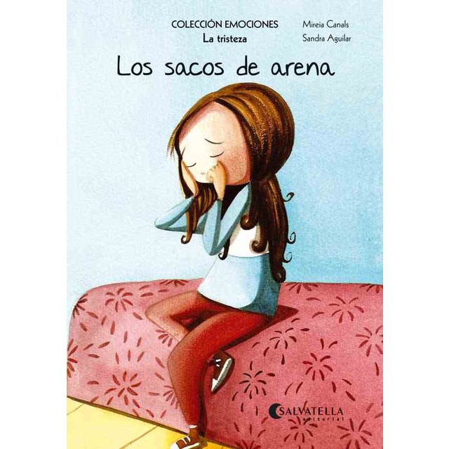 Los sacos de arena (rústica): Emociones 4 (la tristeza) (Tapa blanda)