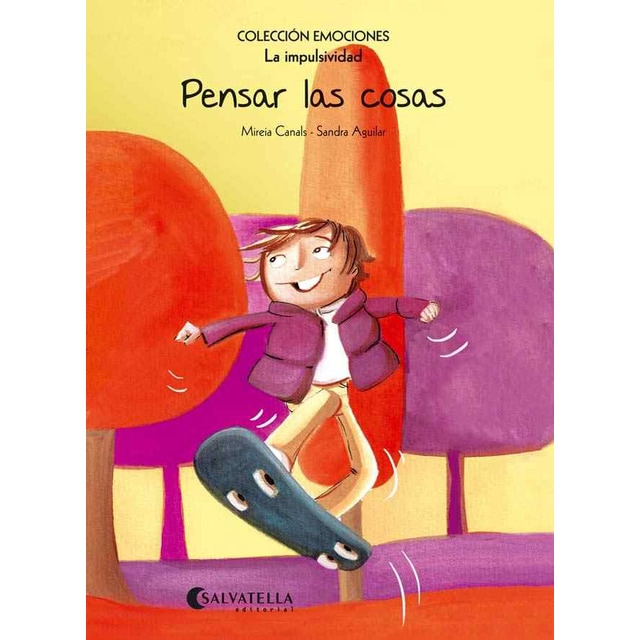 Pensar las cosas (rústica): Emociones 8 (La impulsividad) (Tapa blanda)
