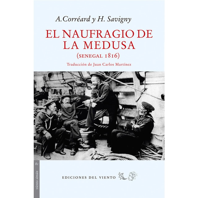 El naufragio de la medusa (Tapa blanda)