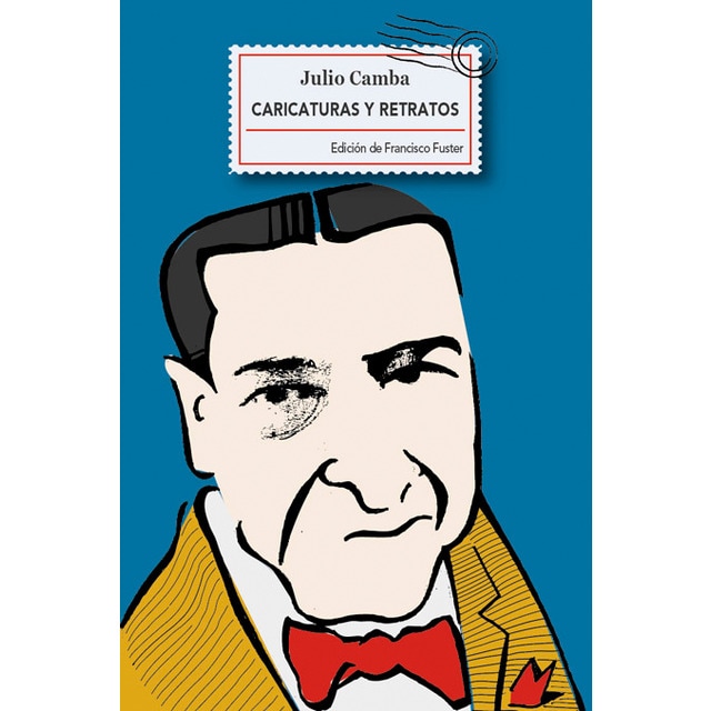 Caricaturas y retratos: Semblanzas de escritores y pensadores (Tapa blanda con solapas)