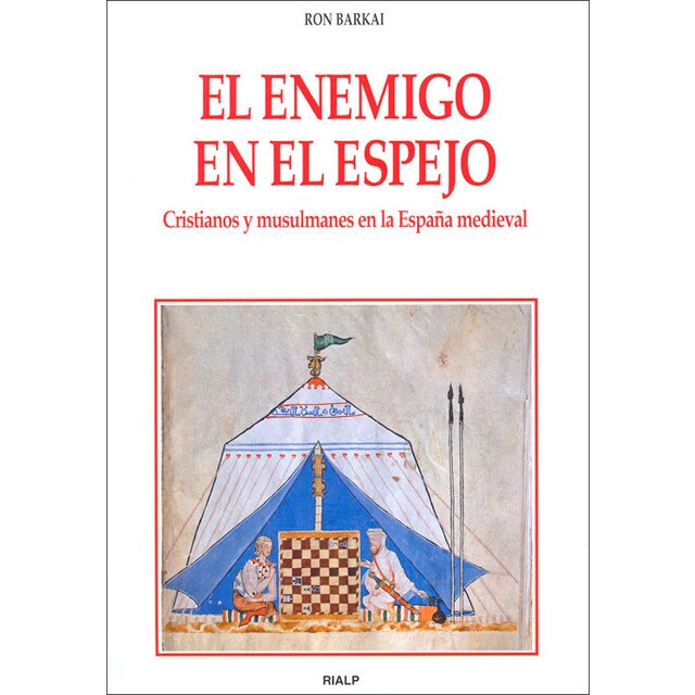 El enemigo en el espejo. Cristianos y musulmanes en la españa medieval.pdf