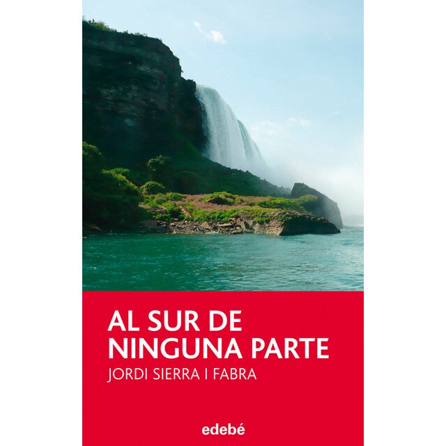 Al sur de ninguna parte (Tapa blanda)