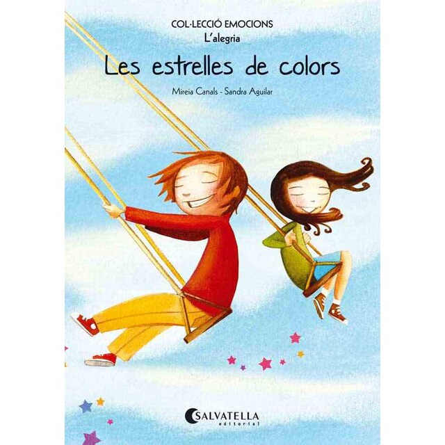 Les estrelles de colors (rústica): Emocions 3 (L'alegria) (Tapa blanda)