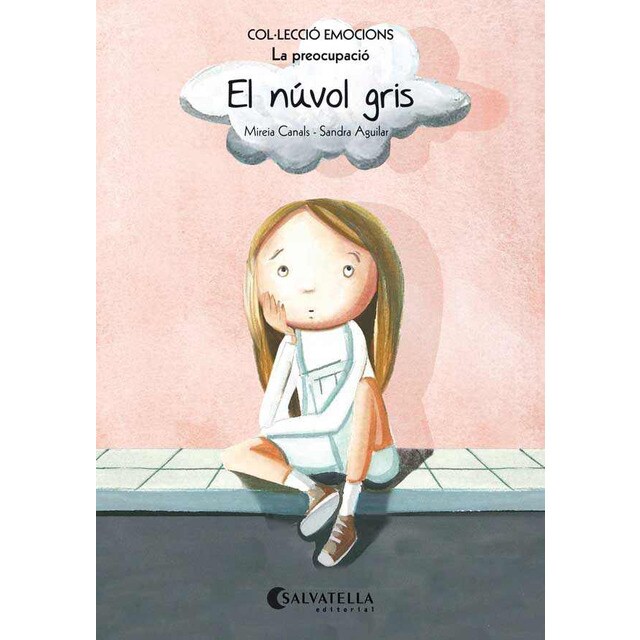 El núvol gris (rústica): Emocions 6 (La preocupació) (Tapa blanda)