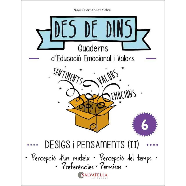 Desigs i pensaments (ii): Des de dins (percepció d'un mateix-dels temps-preferències-permisos) (Tapa blanda)