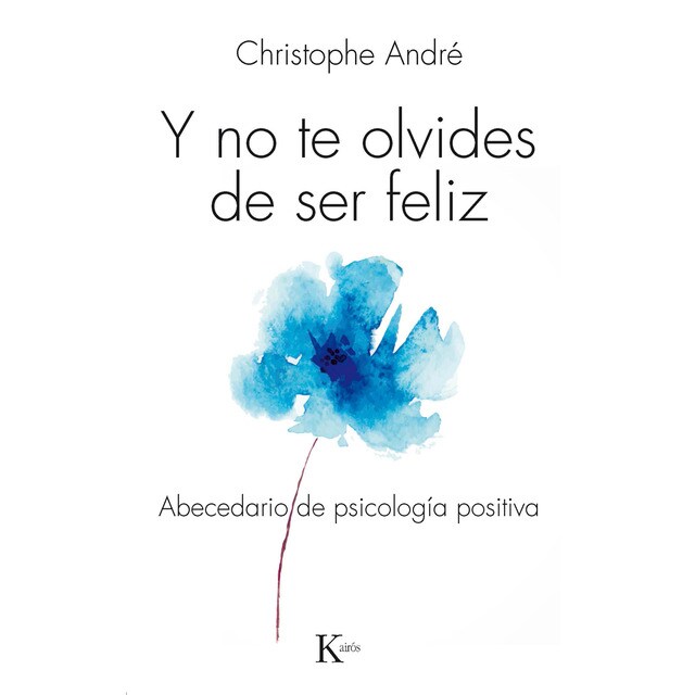 Y no te olvides de ser feliz.pdf